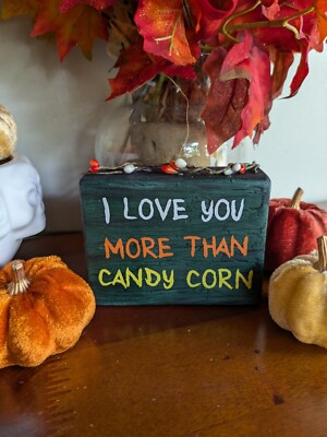 I love you more than candy corn wood block Halloween fall shelf sitter decor