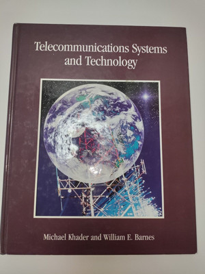 Telecommunications Systems and Technology - Hardcover By Khader, Michael - GOOD
