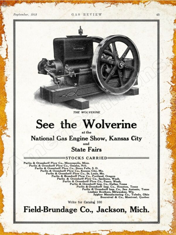 1913 Field Brundage Co. Wolverine Gas Engine New Metal Sign: Jackson, Michigan