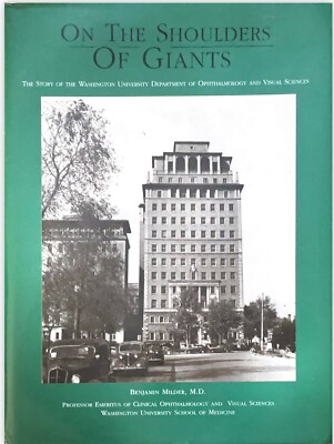On The Shoulders of Giants by Benjamin Milder M.D. (1997) Hardcover Washington U