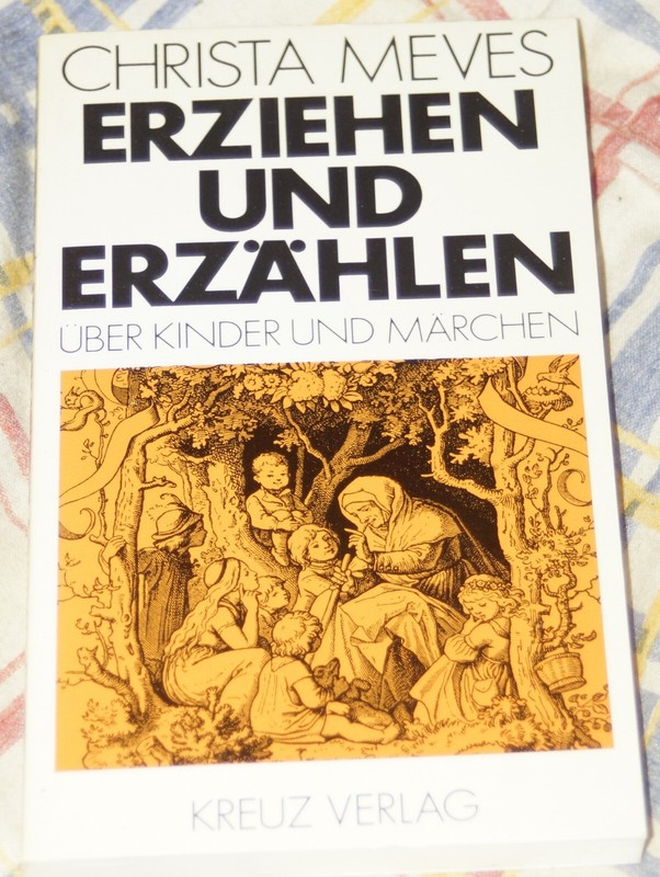 Christa Meves - Erziehen Und ErzÃ¤Hlen  