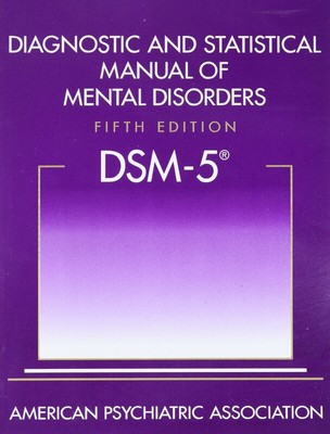 DIAGNOSTIC AND STATISTICAL MANUAL OF MENTAL DISORDERS