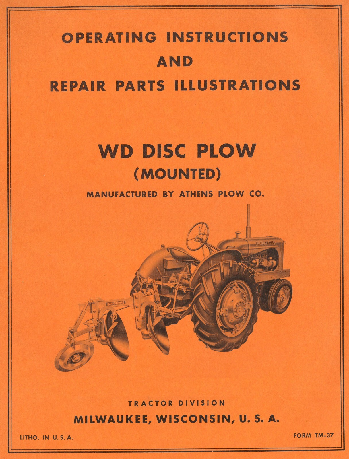 Allis Chalmers WD Disc Plow Mounted Owner's Instructions Manual Repair Parts