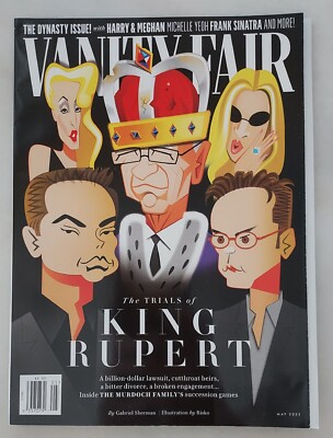 Vanity Fair Magazine 2023 MAY No. 748 - The Trials of KING RUPERT Murdoch