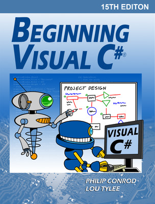Beginning Visual C# - 15th Edition 2017 By Philip Conrod Lou Tylee BRAND NEW