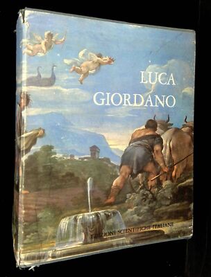 Oreste Ferrari / Luca Giordano I Testo II Catalogo delle Opere Bibliografia