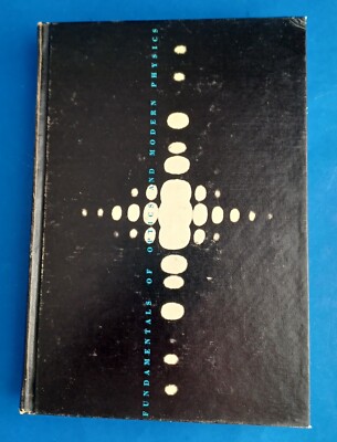 Fundamentals of Optics and Modern Physics Hugh Young McGraw-Hill 1968 