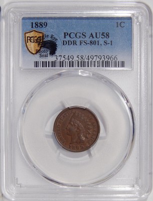 1889 DDR 1c PCGS AU 58 FS-801 EAGLE EYE PHOTO SEAL ~ SNOW-1 INDIAN CENT VARIETY