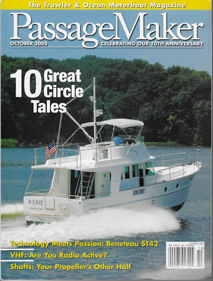 Passagemaker Magazine Oct 2005 Vol 10 No 6 Beneteau Swift Trawler 42