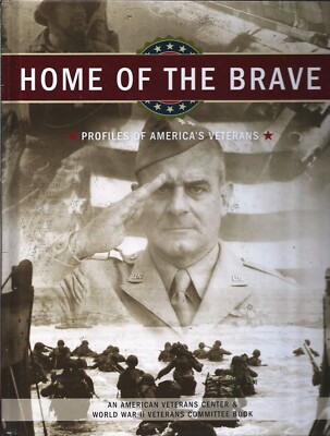 Home of the Brave (Profiles of Americas Veterans) Hardcover 2010