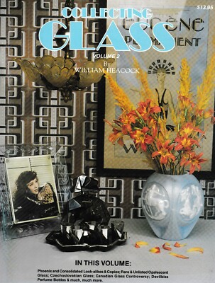 Collecting Glass V2 by Wm Heacock, Phoenix, Devilbiss Perfume, Opalescent Inwald