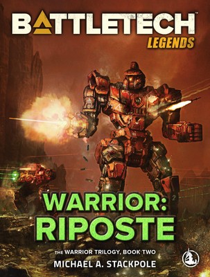 Michael A Stackpole BattleTech Legends (Paperback) (UK IMPORT)