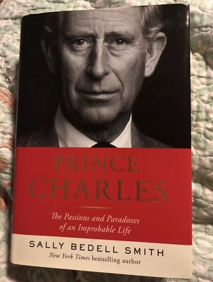 Prince Charles by Sally Bedell Smith (2017, Hardcover)