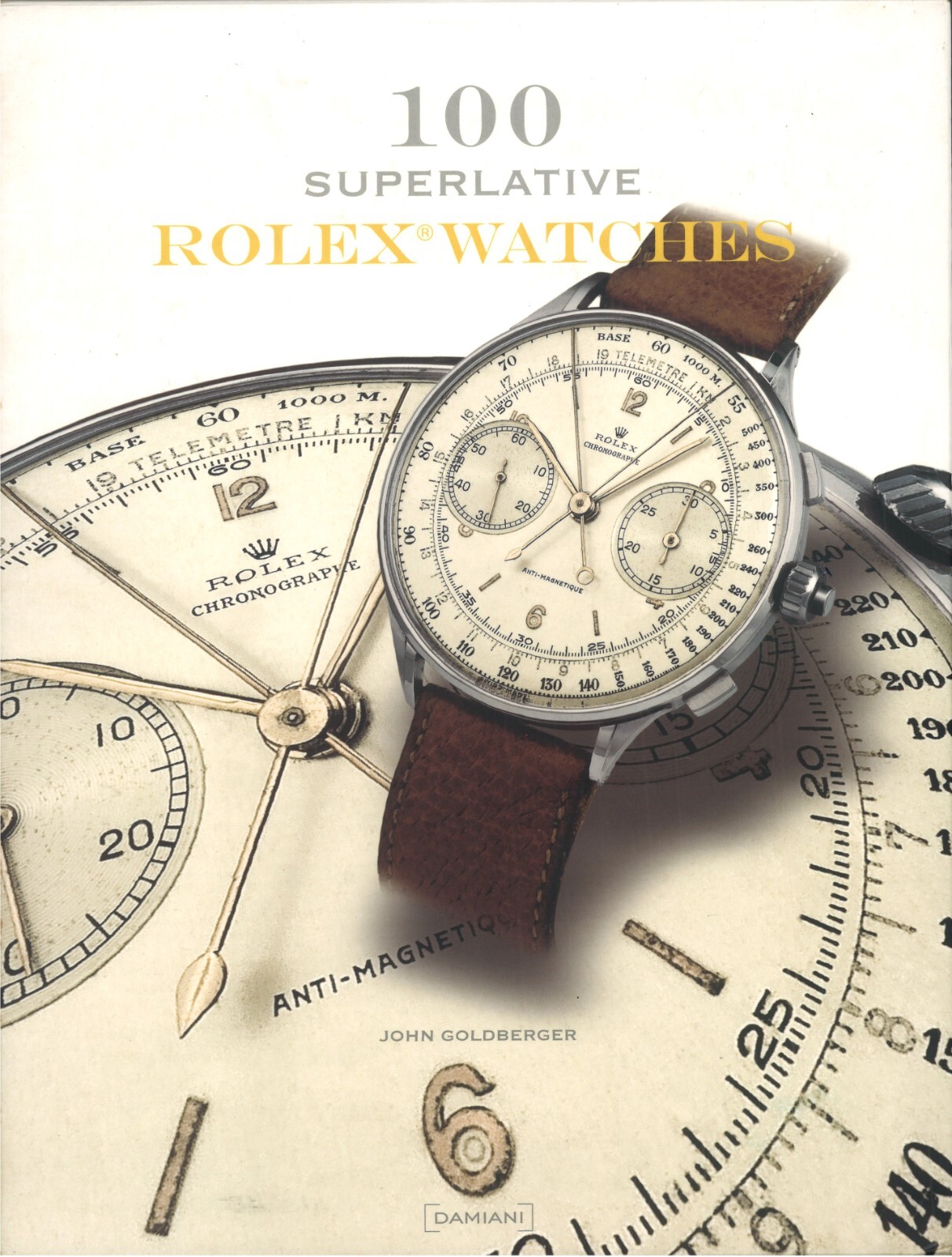 入手困難 100 SUPERLATIVES ROLEX WATCHES 洋書 入手困難 100