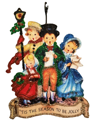 CHILDREN CAROLING, 'TIS THE SEASON to be JOLLY  Glitter CHRISTMAS ORNAMENT * Vtg