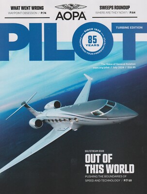 AOPA (Jul 2024) Gulfstream G500, Snowbirds, Super Petrel XP, Cuyama Airport