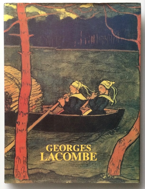 Georges Lacombe Sculptures Peintures Dessins Bailly Ed. / Nabi Gauguin Ranson