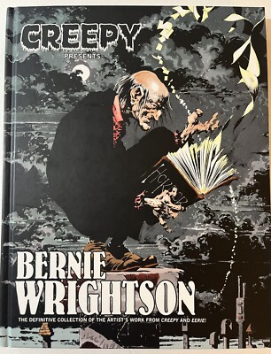 Creepy Presents Bernie Wrightson (Dark Horse 2011) Hardcover HIGH GRADE 9.4 NM!