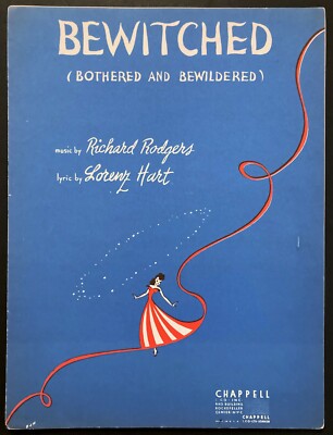 1941 ''BEWITCHED (BOTHERED AND BEWILDERED)'' ART COVER SHEET MUSIC  RODGERS & HART
