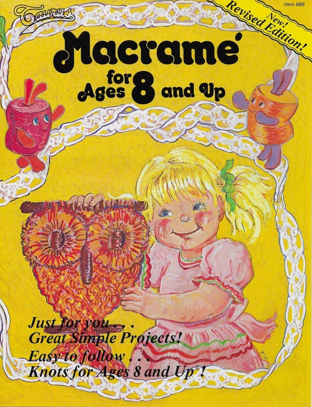 Macrame for Ages 8 and up Vol 1 Beginner Pattern