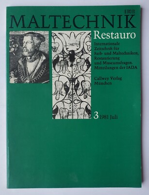 Maltechnik Restauro Internationale Zeitschrift für Farb-und Maltechniken 1981