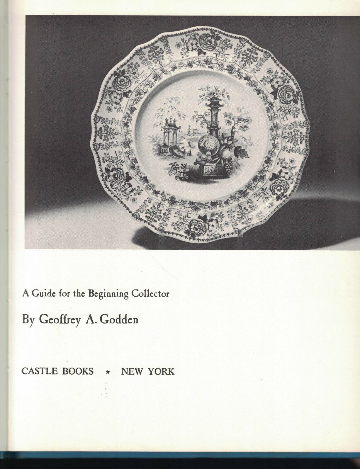 Antique Glass and China-A guide for the Beginning Collector by Godden hb/dj