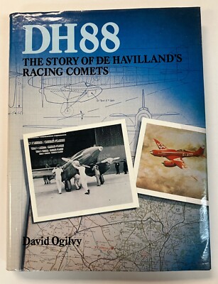 DH88: The Story of De Havilland's Racing Comets by Ogilvy, David Hardcover