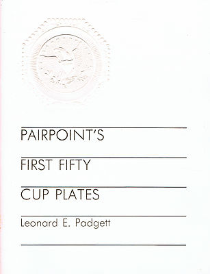Pairpoint's First Fifty Cup Plate-Leonard Padgett-1981 book