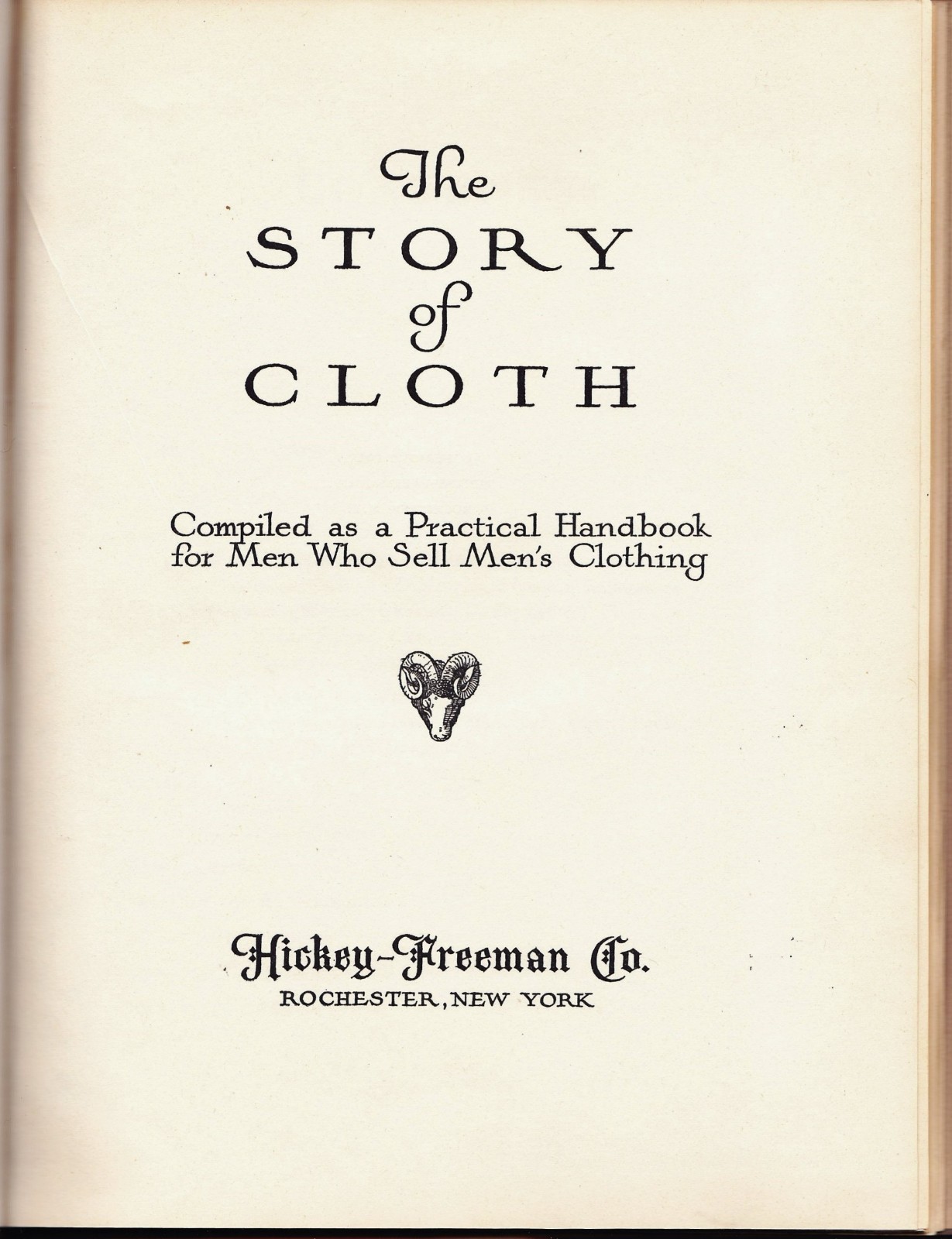 1952 The Story of Cloth  Hickey Freeman Co. Rochester, NY~ Woolen Fabric Samples