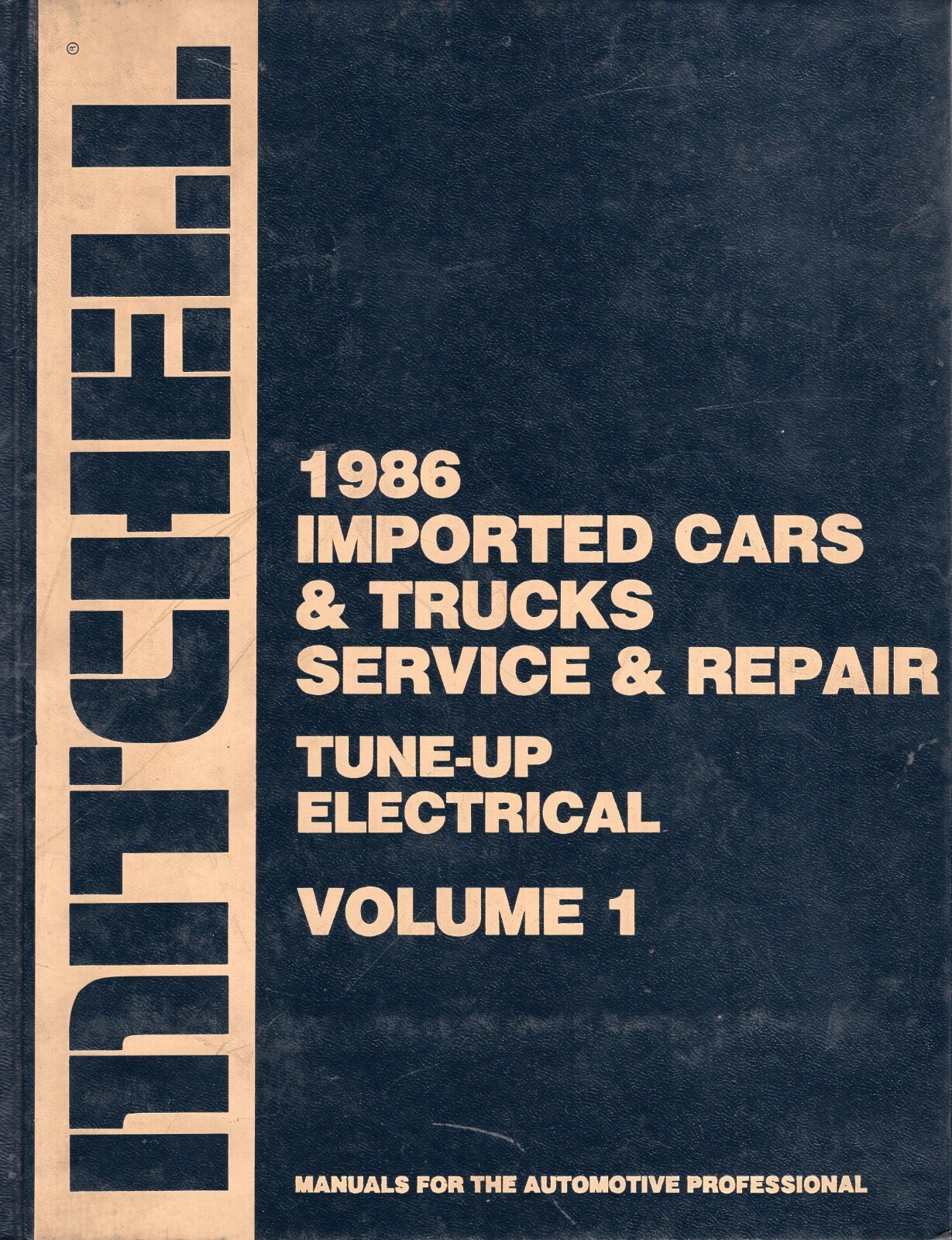 1986 Mitchell Service Repair Manual Imported Cars & Trucks Volume 1 Tuneup MN613