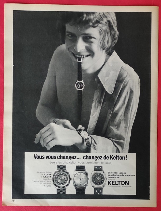 PublicitÃ© Presse: Vous Vous Changez... Changez De  Kelton Montre DÃ©Cembre 1970