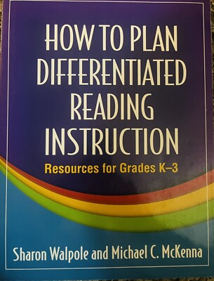 How to Plan Differentiated Reading Instruction, First Edition: Resources for G..