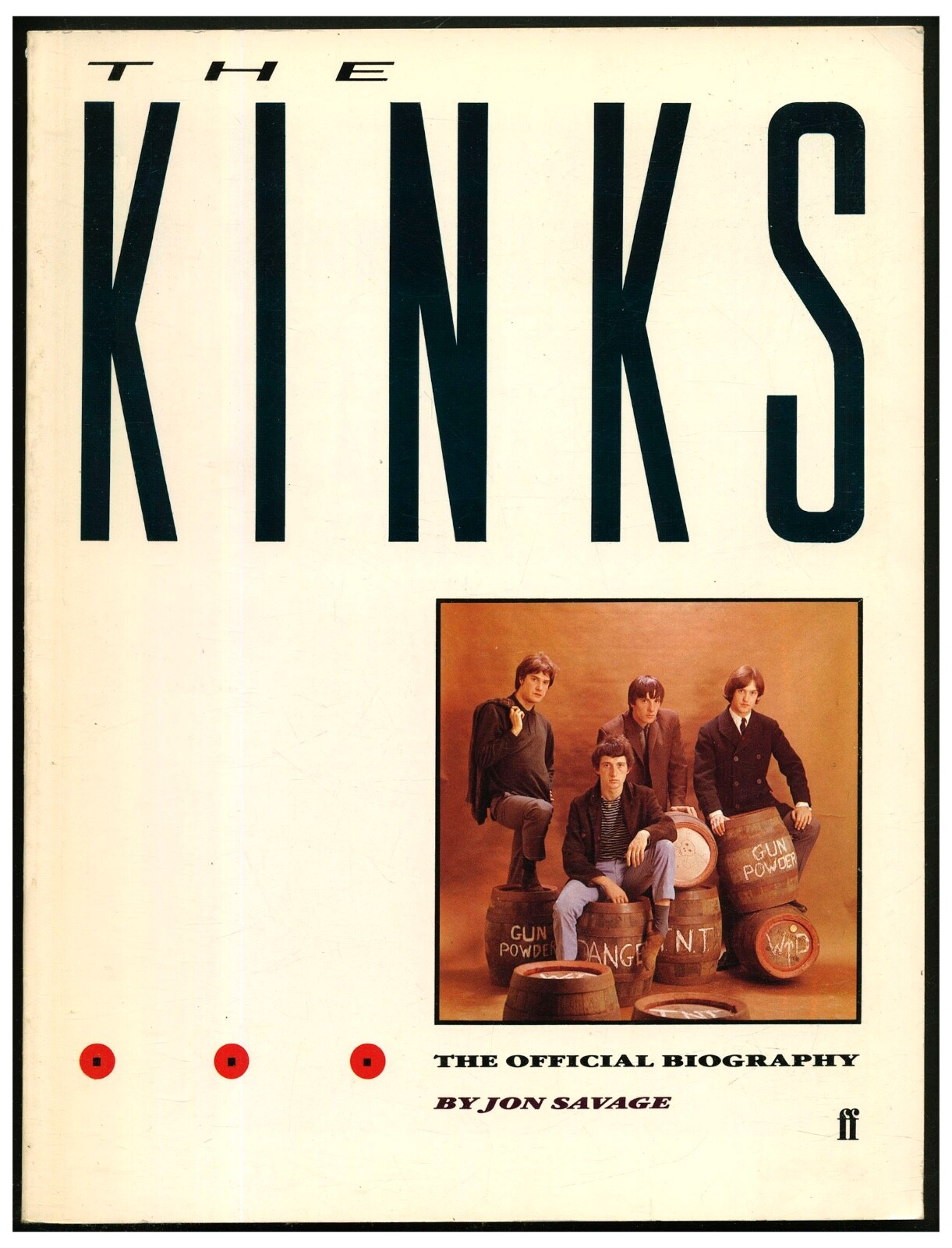 アート・デザイン・音楽 THE KINKS THE OFFICIAL BIOGRAPHY The Kinks The Official Biography by Jon Savage PB 1984