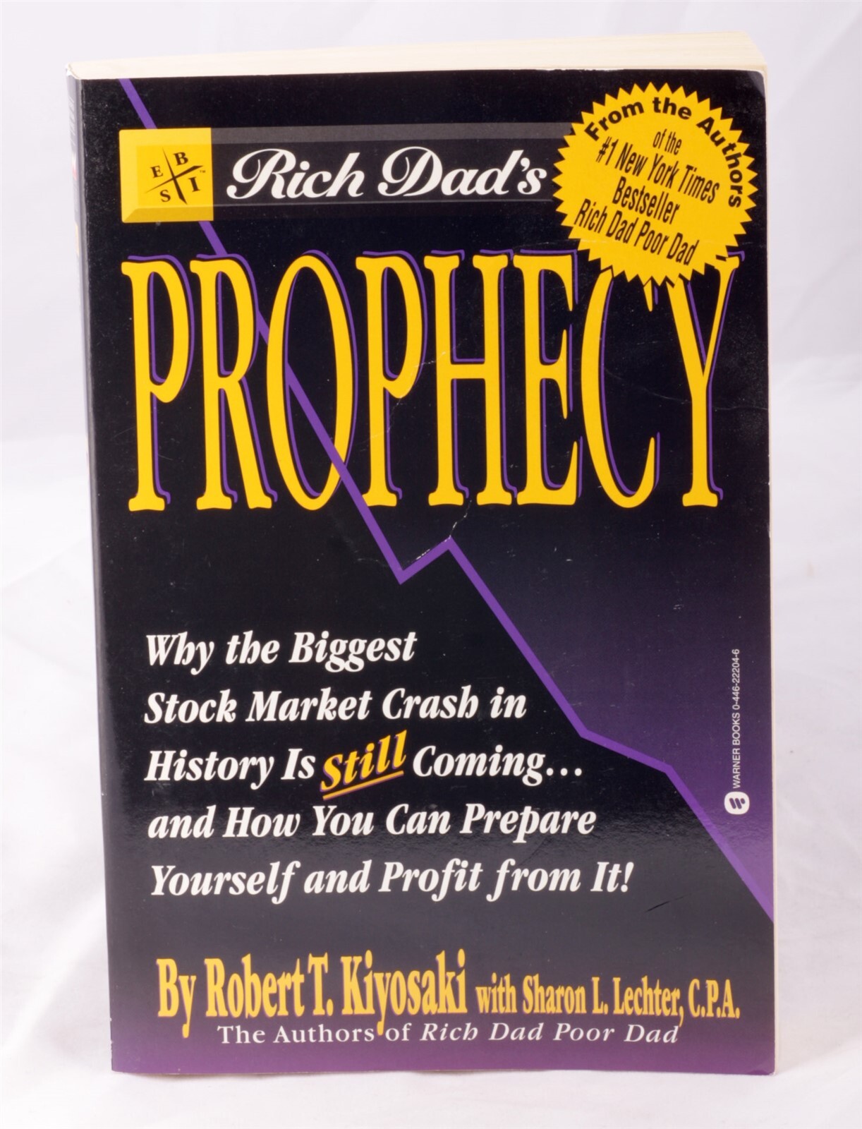 Rich Dads Prophecy by Robert Kiyosaki with Sharon Lechter
