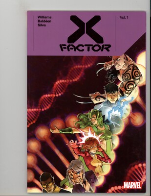 X-Factor Vol 1 by Williams Baldeon & Silva Marvel NEW Never Read TPB