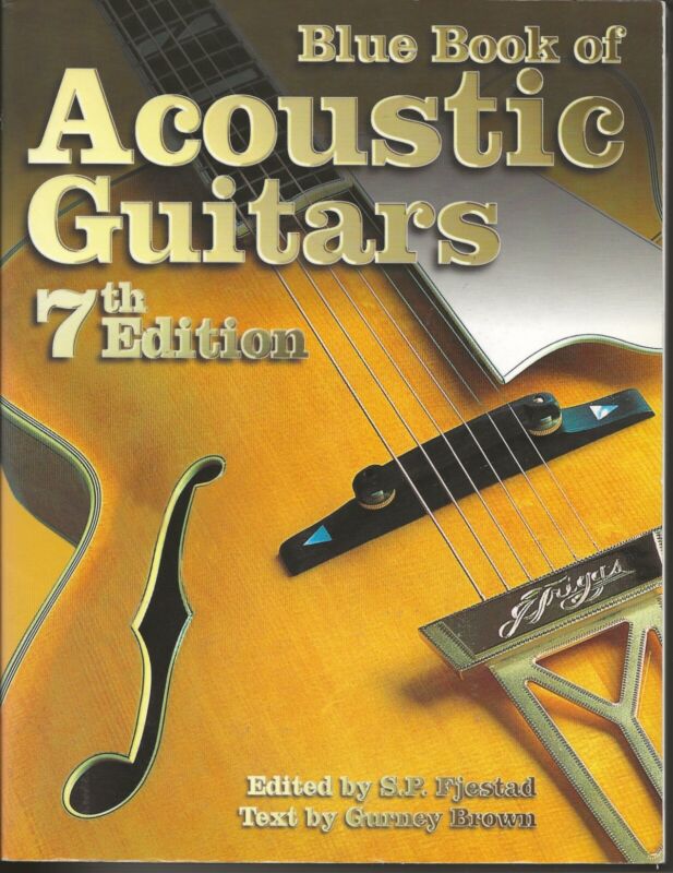 Blue Book Of Acoustic Guitars 7th Edition Gurney Brown Guitar Reference 2001 SC