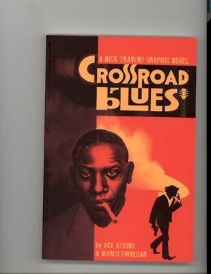 Crossroad Blues: A Nick Travers Graphic Novel New Never Read TPB
