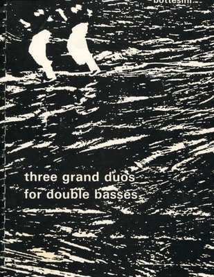 Giovanni Bottesini, Italo Caimmi / Three Grand Duos for Double Basses