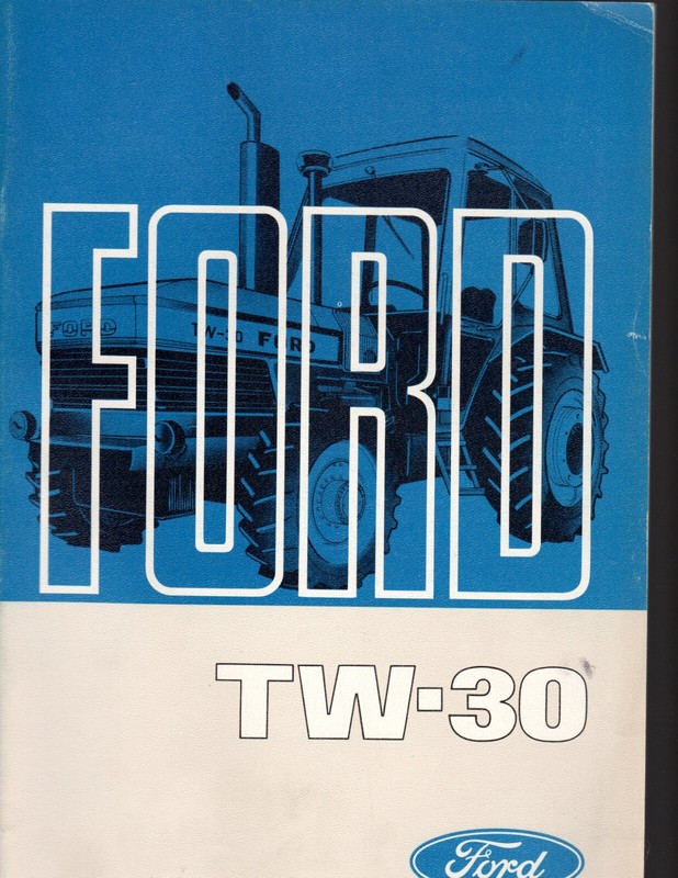 Ford Tw-30 Tractor Operators Manual