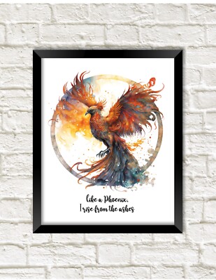 Like a Phoenix, I Rise from the Ashes Suicide Awareness UNFRAMED Art Print Wall