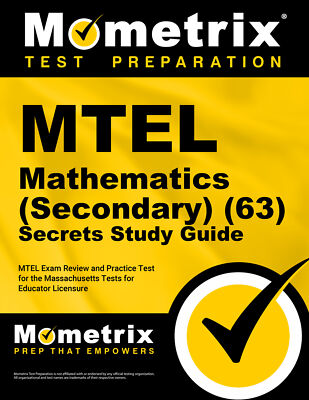 MTEL Mathematics (Secondary) (63) Secrets Study Guide