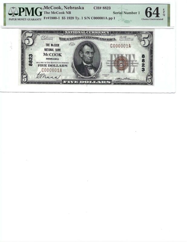 1929 $5 National Bank Note FR1800-1 CH8823 McCook, Nebraska PMG 64 EPQ, S/N 1!!!