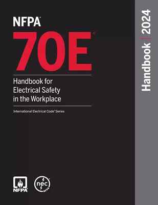 NFPA 70E Handbook for Electrical Safety in the Workplace 2024 Hardcover USA ITEM
