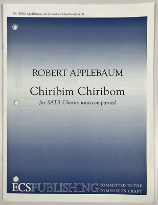 Chiribim Chiribom Robert Applebaum SATB Chorus unaccompanied Sheet Music ECS Pub
