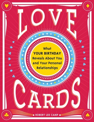 Love Cards: Learn How to Perform Relationship Readings (Love Affirmations, A...