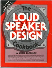The Loudspeaker Design Cookbook 5th Edition Vance Dickason | eBay