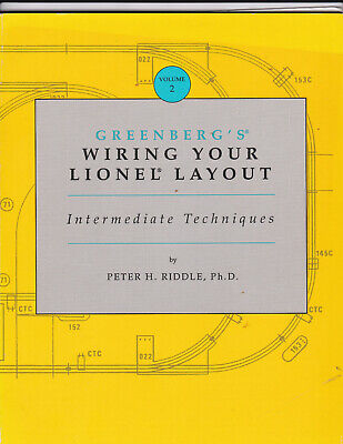 Greenberg's Wiring Your Lionel Layout, Vol. 2: Intermediate 