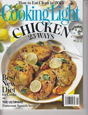 Cooking Light January / February 2015 Chicken 25 ways Best new diet for (Best Diet For Chickens)