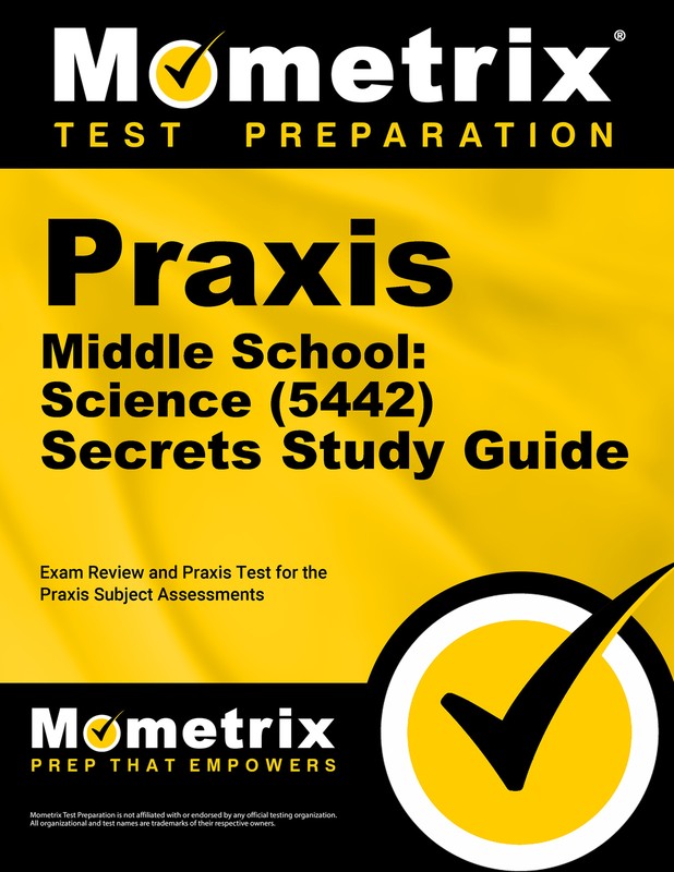 Praxis Middle School Science (5442) Secrets Study Guide