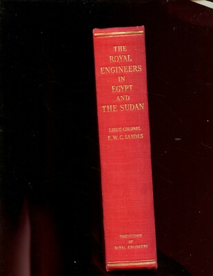 br-  The Royal Engineers in Egypt and the Sudan, LTC Sandes, 1st 1937  HB VG